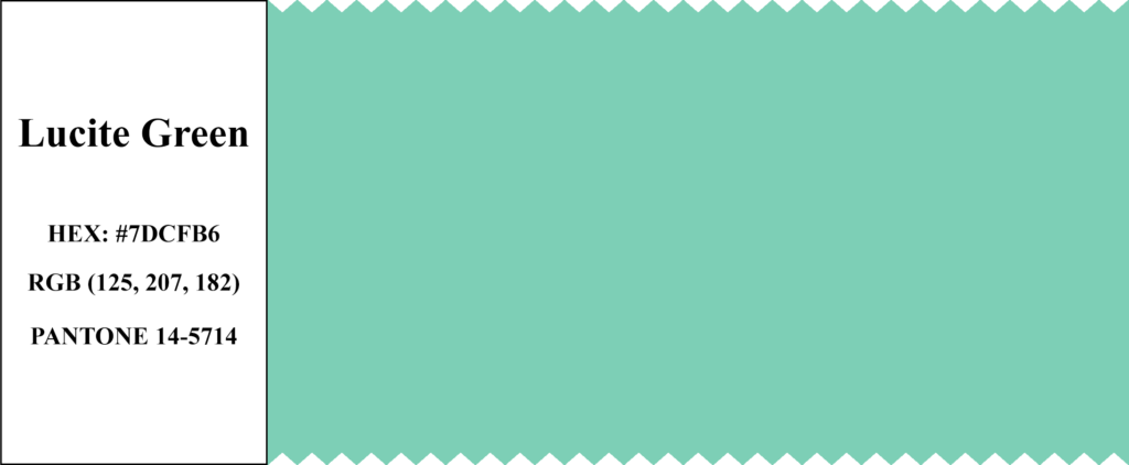 2015 - Pantone Color of the Year and Fashion Color: Lucite Green - Pantone Code: 14-5714, Hex Code: #7DCFB6, RGB Code: 125, 207, 182